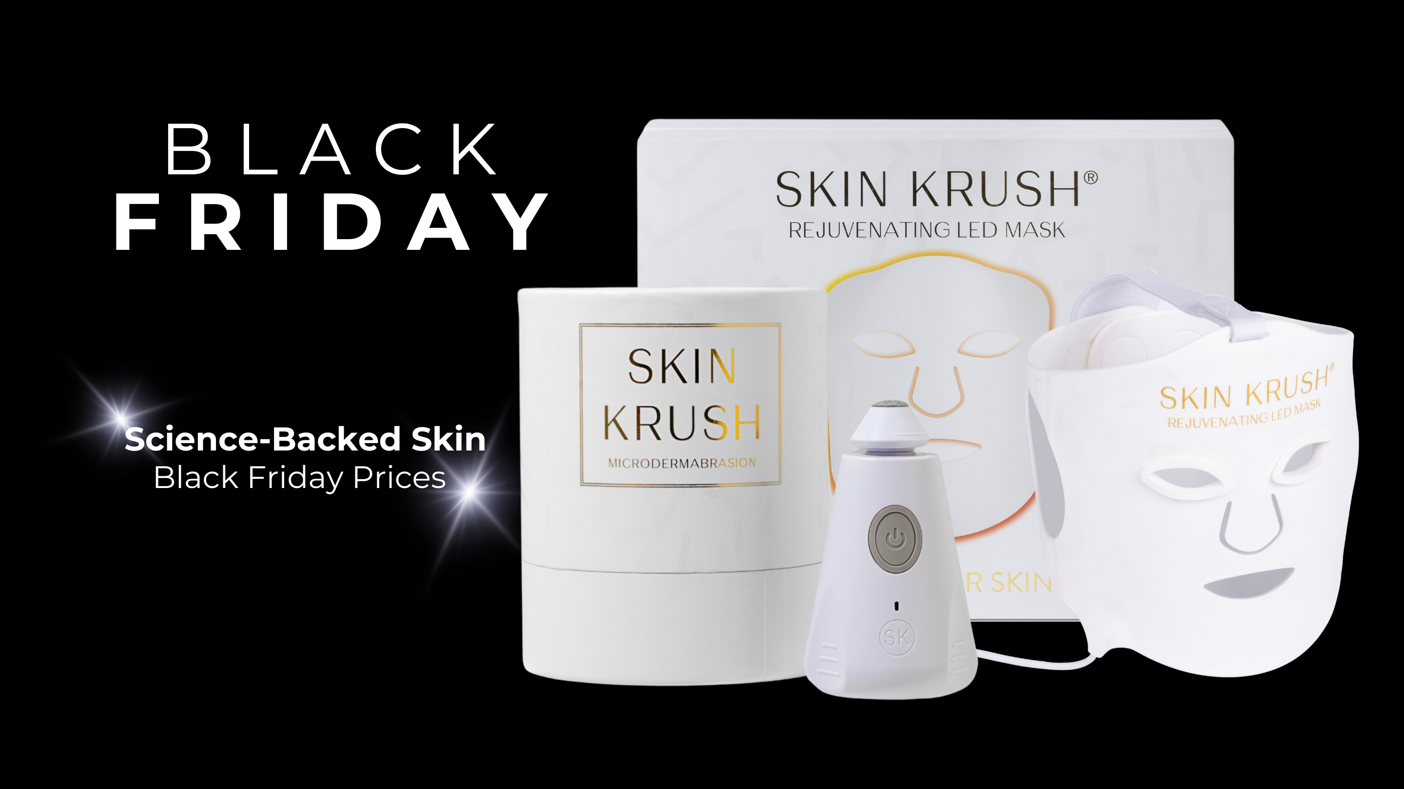 Black Friday – Skin Krush